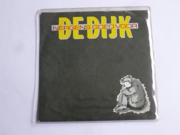 De Dijk - Nergens goed voor (vinyl single), Cd's en Dvd's, Vinyl Singles, Ophalen of Verzenden, Zo goed als nieuw