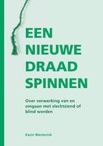 9789462472907 Een nieuwe draad spinnen | Tweedehands, Verzenden, Zo goed als nieuw, Karin Westerink