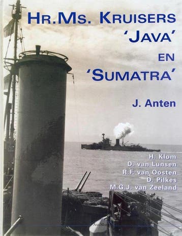 Hr.Ms. Kruisers 'Java' en 'Sumatra' - Anten, Boeken, Verzenden, Zo goed als nieuw