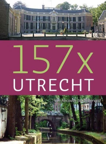 157 x Utrecht 9789059773950, Boeken, Verzenden, Gelezen