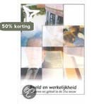 Beeld en werkelijkheid 9789058292995, Verzenden, Gelezen