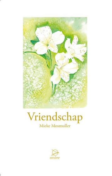 Vriendschap 9789075240726 Mieke Mosmuller, Verzenden, Gelezen, Mieke Mosmuller