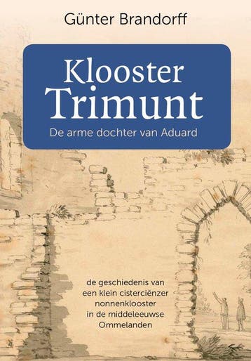 9789023260042 Klooster Trimunt Gunter Brandorff, Verzenden, Nieuw, Gunter Brandorff