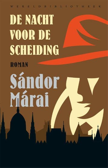 De nacht voor de scheiding / Wereldbibliotheekklassiekers /, Verzenden, Zo goed als nieuw, Sandor Marai