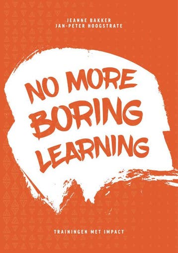 No more boring learning - Jan-Peter Hoogstrate 9789081551342, Verzenden, Zo goed als nieuw, Jan-Peter Hoogstrate
