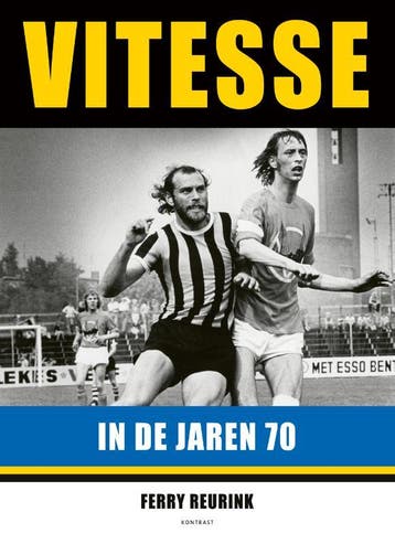 Vitesse In De Jaren 70 | Ferry Reurink | Nieuw, Ophalen of Verzenden, Nieuw, Ferry Reurink