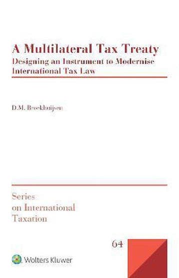 A Multilateral Tax Treaty - D.M. Broekhuijsen 9789041198723, Verzenden, Zo goed als nieuw, D.M. Broekhuijsen