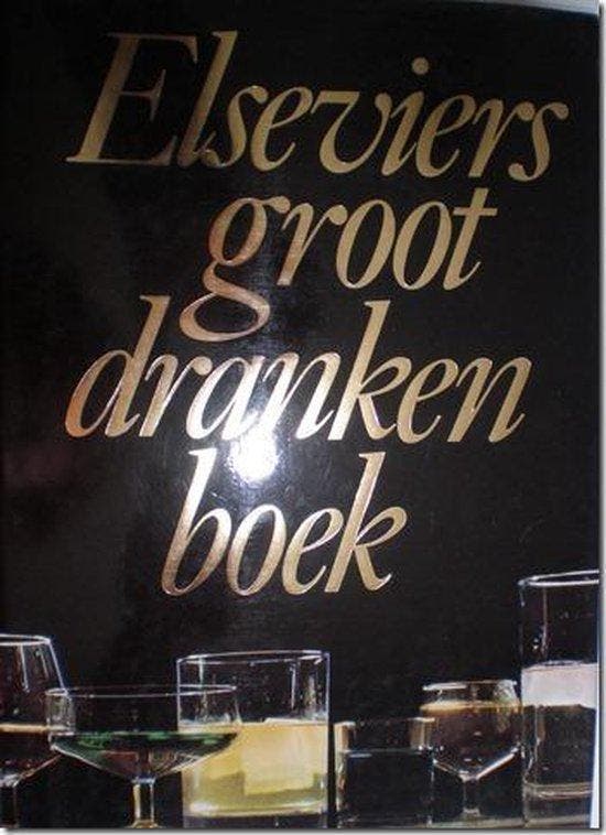 Elseviers groot dranken boek - Rook, Boeken, Kookboeken, Gelezen, Verzenden