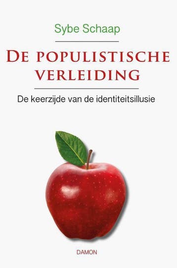 De populistische verleiding - Sybe Schaap 9789463401197, Verzenden, Gelezen, Sybe Schaap