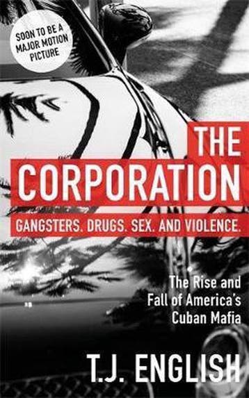 The Corporation - T J English 9781911274520, Verzenden, Gelezen, T J English