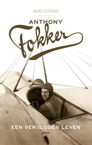 Anthony Fokker - Marc Dierikx 9789089532848, Verzenden, Zo goed als nieuw, Marc Dierikx