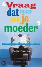 VRAAG DAT MAAR AAN JE MOEDER 9789027478719 P. Roorda, Verzenden, Zo goed als nieuw, P. Roorda