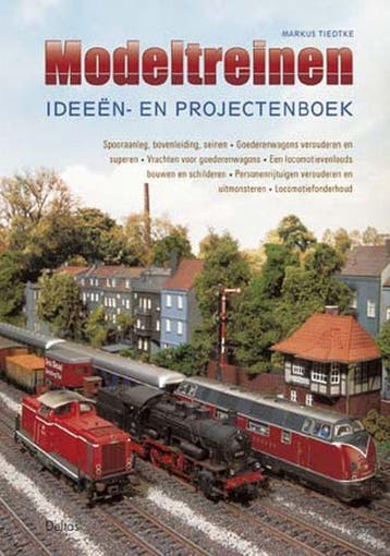 Modeltreinen ideeën- en projectenboek 9789044701678, Verzenden, Zo goed als nieuw, M. Tiedtke