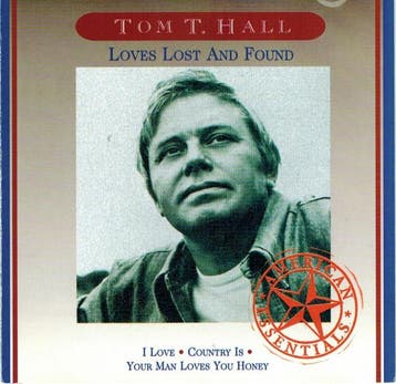 Tom T. Hall - Loves Lost And Found, Ophalen of Verzenden, Gebruikt
