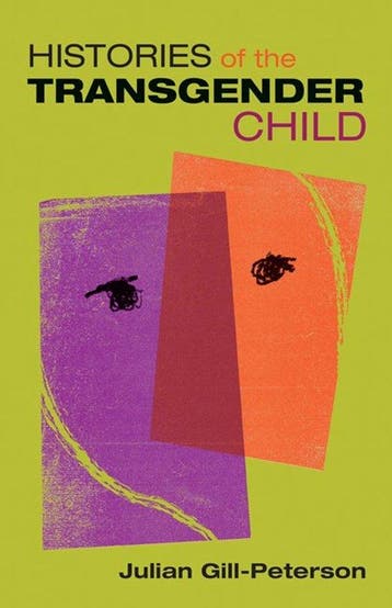 9781517904678 Histories of the Transgender Child, Verzenden, Nieuw, Jules Gill-Peterson