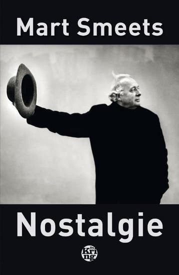 Nostalgie - Mart Smeets 9789462970977, Verzenden, Zo goed als nieuw, Mart Smeets