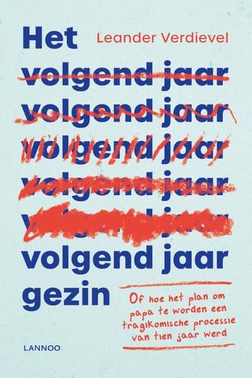 Het volgend-jaar-gezin - Leander Verdievel 9789401469531, Verzenden, Gelezen, Leander Verdievel