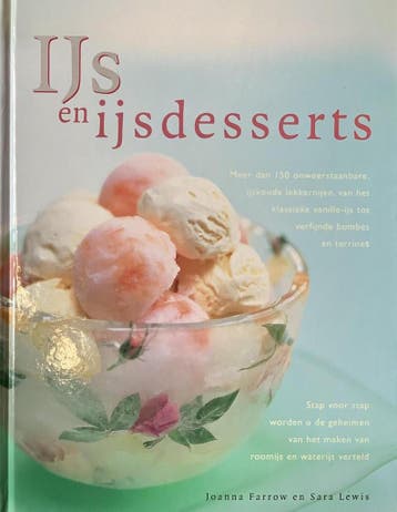 IJs en ijsdesserts - J. Farrow 9789058410214, Verzenden, Zo goed als nieuw, J. Farrow