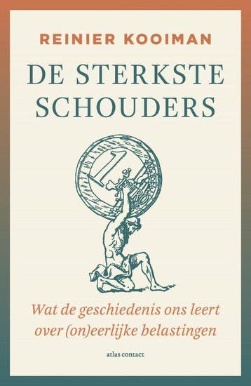 9789045048468 De sterkste schouders Reinier Kooiman, Verzenden, Nieuw, Reinier Kooiman
