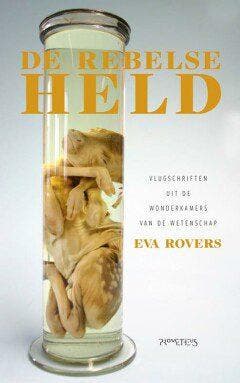 De rebelse held (Nieuw), Verzenden, Nieuw, Eva Rovers
