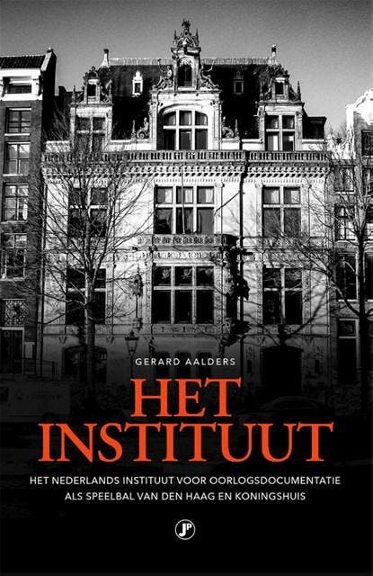Het Instituut | 9789089757838 | Gerard Aalders, Boeken, Wetenschap, Zo goed als nieuw