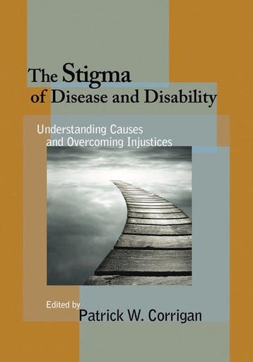 The Stigma of Disease and Disability - Dr. Patrick W, Verzenden, Zo goed als nieuw, Dr. Patrick W Corrigan