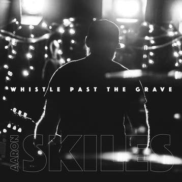 cd - Aaron Skiles - Whistle Past The Grave, Verzenden, Nieuw in verpakking