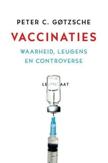 9789047712435 Vaccinaties | Tweedehands, Verzenden, Zo goed als nieuw, Peter C. Gotzsche