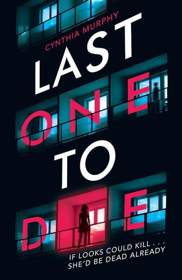 Last One To Die - Cynthia Murphy 9780702304934, Verzenden, Zo goed als nieuw, Cynthia Murphy