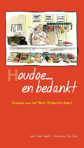 Houdoe... en bedankt - R. Lokhoff 9789075703146, Verzenden, Gelezen, R. Lokhoff