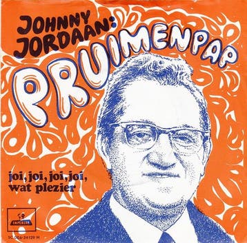 vinyl single 7 inch - Johnny Jordaan - Pruimenpap, Verzenden, Zo goed als nieuw, 7 inch, Nederlandstalig