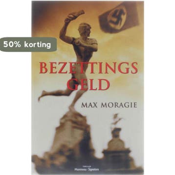 Bezettingsgeld - M. Moragie 9789022317761, Verzenden, Gelezen, M. Moragie