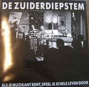 LP gebruikt - De Zuiderdiepstem - Als Je Muzikant Bent, S..., Verzenden, Zo goed als nieuw, Overige formaten