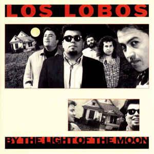 cd - Los Lobos - By The Light Of The Moon, Verzenden, Zo goed als nieuw