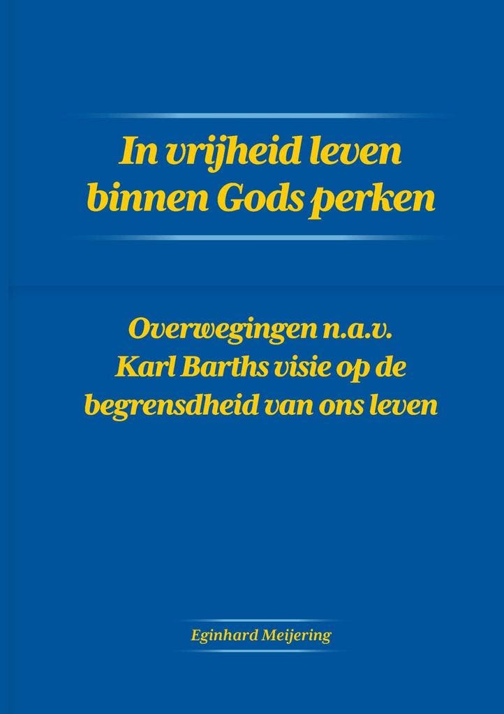 In vrijheid leven binnen Gods perken (9789464438000), Boeken, Godsdienst en Theologie, Nieuw, Verzenden