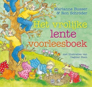 Het vrolijke lentevoorleesboek 9789047514084, Verzenden, Zo goed als nieuw