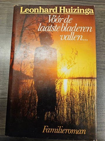 Voor de laatste bladeren vallen - Huizinga, Boeken, Verzenden, Gelezen