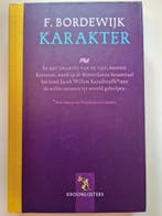 Karakter 9789001555061 F. Bordewijk, Boeken, Verzenden, Gelezen, F. Bordewijk