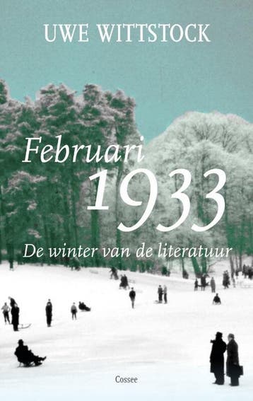 Februari 1933 - Uwe Wittstock 9789464520484, Verzenden, Zo goed als nieuw, Uwe Wittstock