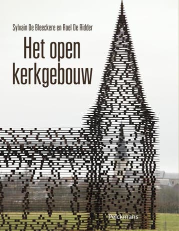 Het open kerkgebouw - Sylvain De Bleeckere 9789028976610, Verzenden, Zo goed als nieuw, Sylvain De Bleeckere