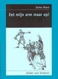 Eet mijn arm maar op 9789075689174, Boeken, Zo goed als nieuw