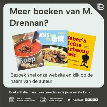 Webers barbecue- en grillboek - M. Drennan 9789043902038, Boeken, Verzenden, Gelezen, M. Drennan