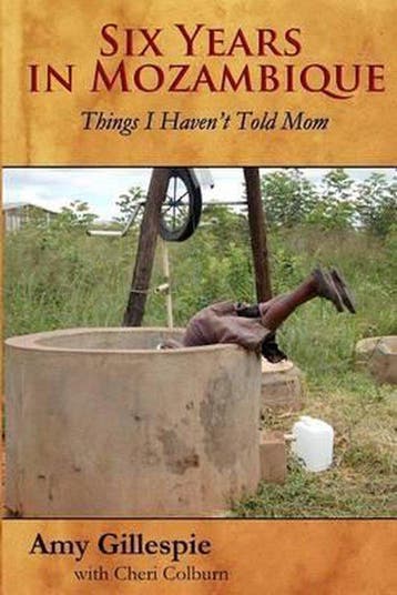 Six Years in Mozambique - Cheri Colburn 9781499784053, Verzenden, Gelezen, Cheri Colburn