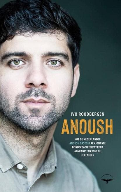 Anoush | 9789400409286 | Ivo Roodbergen, Boeken, Literatuur, Zo goed als nieuw