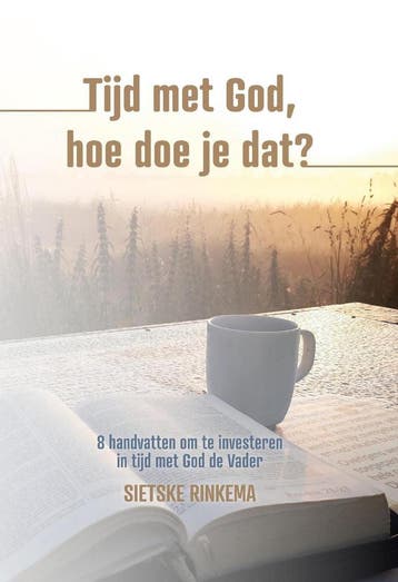 Tijd met God, hoe doe je dat 9789090343143 Sietske Rinkema, Verzenden, Zo goed als nieuw, Sietske Rinkema