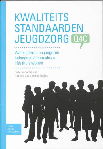 Kwaliteitsstandaarden Jeugdzorg Q4C 9789031368785, Verzenden, Zo goed als nieuw