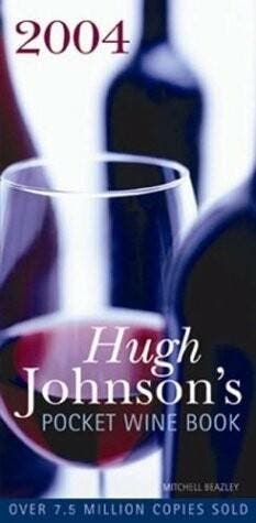 Hugh Johnsons Pocket Wine Book 2004 - Hugh Johnson, Verzenden, Zo goed als nieuw, Hugh Johnson