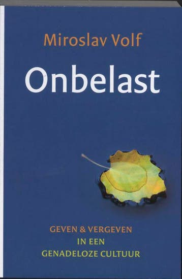 Onbelast - Miroslav Volf 9789051943559, Boeken, Verzenden, Gelezen, Miroslav Volf