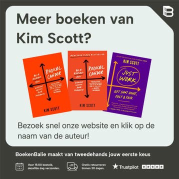 Radical Candor: Fully Revised and Updated Edition - Kim, Verzenden, Zo goed als nieuw, Kim Scott