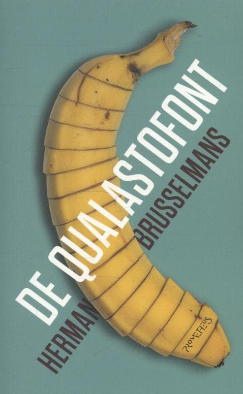 De qualastofont 9789044624267 Herman Brusselmans, Boeken, Romans, Gelezen, Verzenden